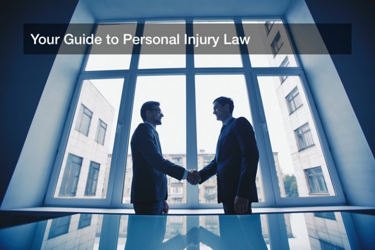 Your Guide to Personal Injury Law