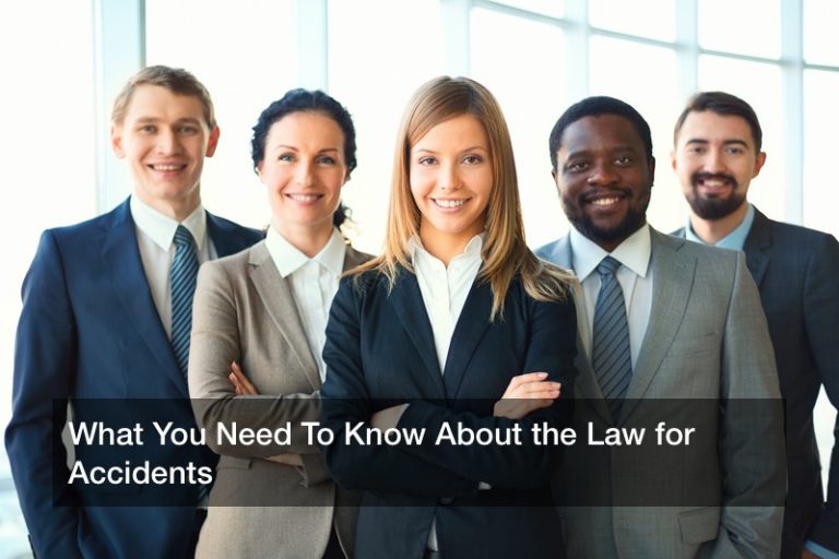 What You Need To Know About the Law for Accidents