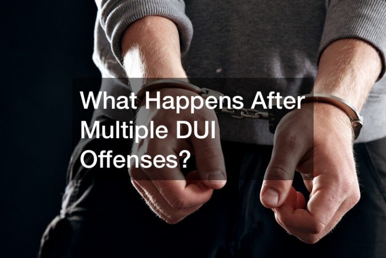 What Happens After Multiple DUI Offenses?