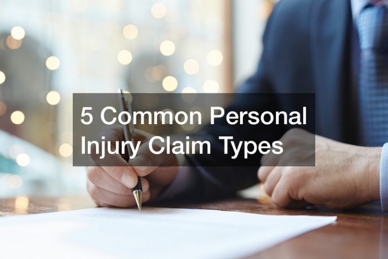 5 Common Personal Injury Claim Types